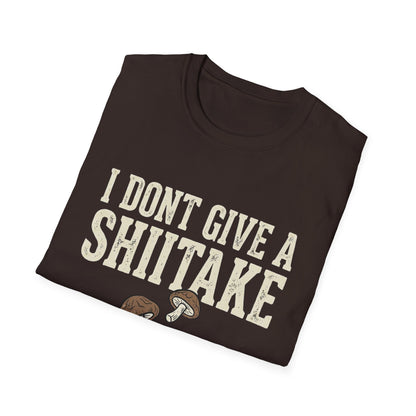 I Don't Give a Shiitake T-Shirt — Funny Mushroom Graphic Tee