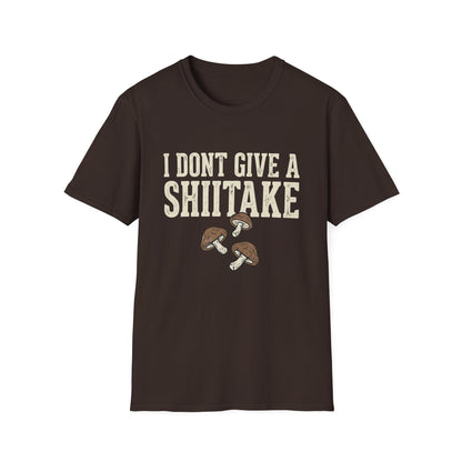 I Don't Give a Shiitake T-Shirt — Funny Mushroom Graphic Tee